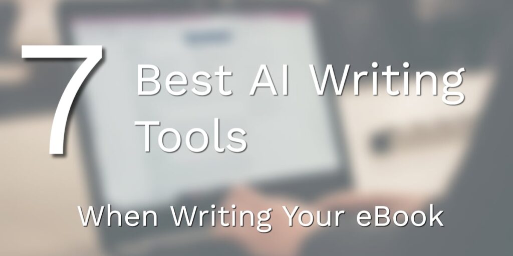 User-Friendly AI Tools: Choosing The Right Ebook Generator